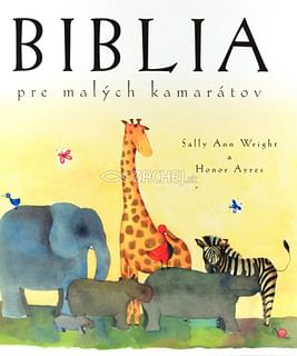 Biblia pre malých kamarátov