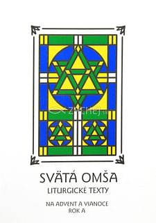 Svätá Omša (advent a Vianoce - rok A)