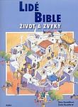 Lidé Bible - Život a zvyky