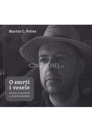 O smrti i vesele (písně barokní a postbarokní)
