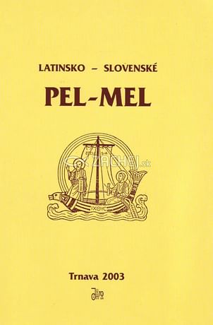 Latinsko - slovenské Pel - Mel
