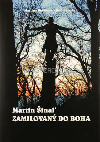 Martin Šinaľ - Zamilovaný do Boha