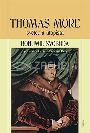 Thomas More - světec a utopista