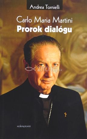 Carlo Maria Martini - Prorok dialógu
