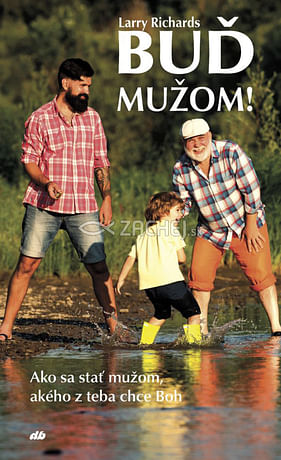 Buď mužom!