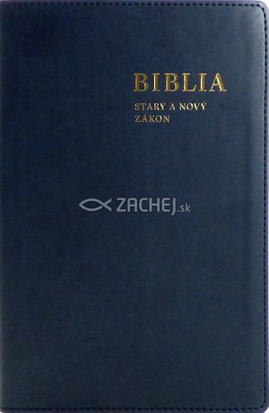 Biblia: Starý a Nový zákon s biblickými mapami (modrá)