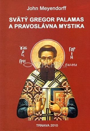 Svätý Gregor Palamas a pravoslávna mystika