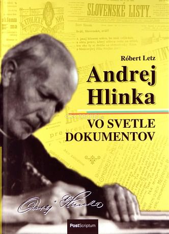 Andrej Hlinka vo svetle dokumentov