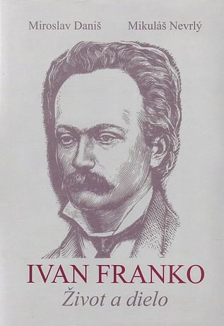 Ivan Franko - Život a dielo