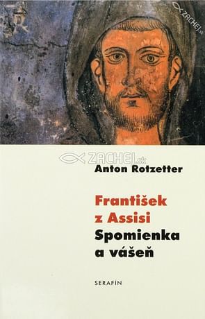 František z Assisi, Spomienka a vášeň