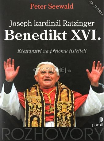 Joseph kardinál Ratzinger. Benedikt XVI.