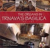 CD: The organs in Trnava's basilica
