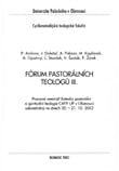 Fórum pastorálních teologů III.