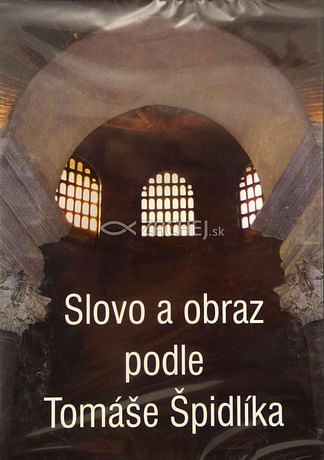 DVD - Slovo a obraz podle Tomáše Špidlíka