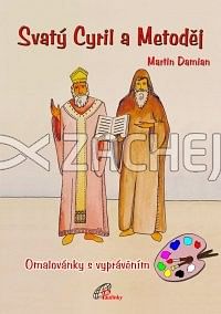 Svatý Cyril a Metoděj (Omalovánky s vyprávěním)