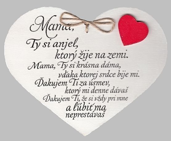 Drevené srdce: Mama, Ty si anjel...