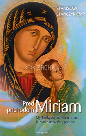 Pred príchodom Miriam