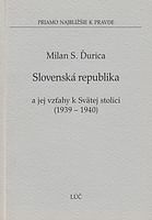 Slovenská republika a jej vzťahy k Svätej stolici (1939 - 1940)