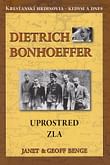 Dietrich Bonhoeffer – Uprostred zla