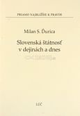Slovenská štátnosť v dejinách a dnes