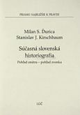 Súčasná slovenská historiografia