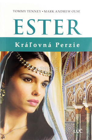 Ester - Kráľovná Perzie
