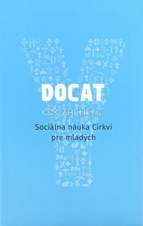 DOCAT - Sociálna náuka Cirkvi pre mladých