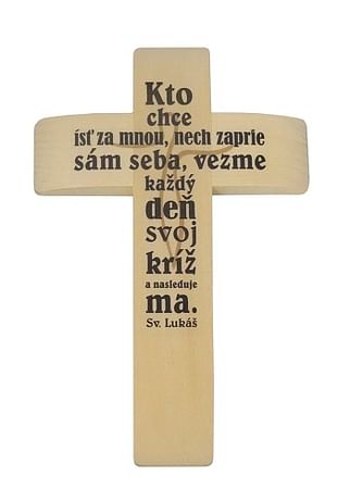 Kríž: drevený, s textom - prírodný, 22 cm