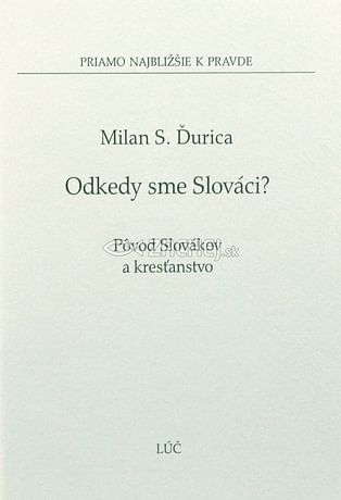 Odkedy sme Slováci?