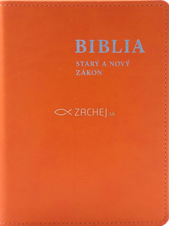 Biblia: Starý a Nový zákon (vrecková, oranžová)
