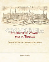 Stredoveké výsady mesta Trnava