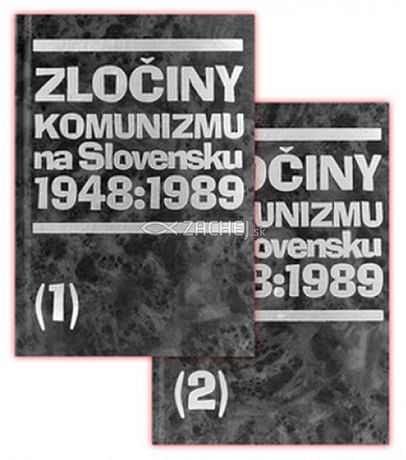 Zločiny komunizmu na Slovensku (1948:1989) 1. a 2. diel