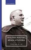 E-kniha: Tragédia politika, kňaza a človeka