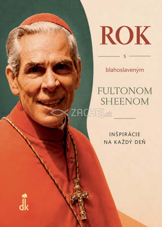 Rok s blahoslaveným Fultonom Sheenom