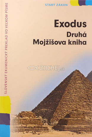 Exodus - Druhá Mojžišova kniha