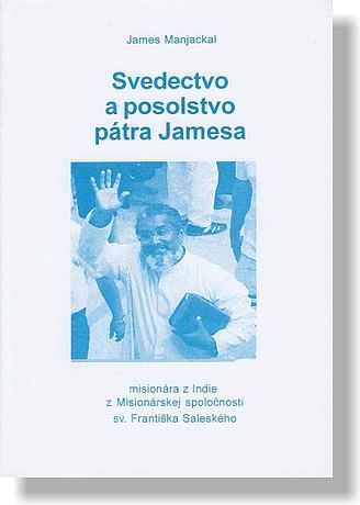 Svedectvo a posolstvo pátra Jamesa