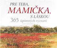 Pre teba, mamička, s láskou
