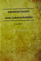 Heroické čnosti Jána Čarnogurského