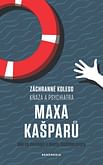 E-kniha: Záchranné koleso kňaza a psychiatra Maxa Kašparů