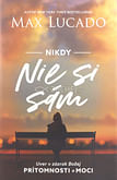 Nikdy nie si sám (tvrdá väzba)
