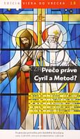 Prečo práve Cyril a Metod? - 18/2012