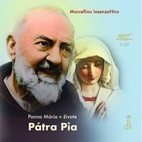 2 CD: Panna Mária v živote Pátra Pia