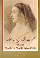 100 myšlienok svätej Margity Márie Alacoque
