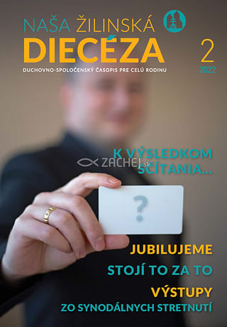 E-časopis: Naša žilinská diecéza 2/2022