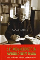 Z pracovného stola kardinála Jozefa Tomka