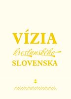 E-kniha: Vízia kresťanského Slovenska