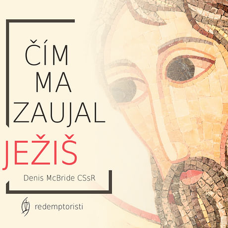 Audiokniha: Čím ma zaujal Ježiš