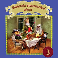Audiokniha: Slovenské prostonárodné povesti 3