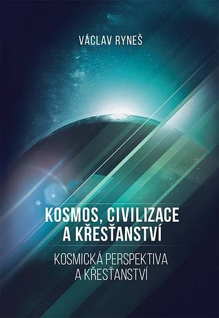 E-kniha: Kosmos, civilizace a křesťanství