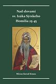E-kniha: Nad slovami sv. Izáka Sýrskeho - Homília 25-45
